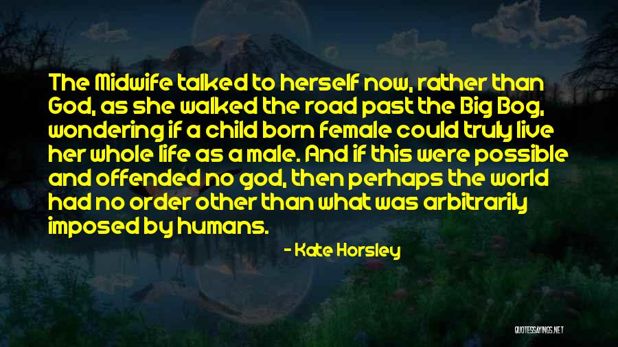 Born With Male Quotes By Kate Horsley Born With Male Quotes By Kate Horsley