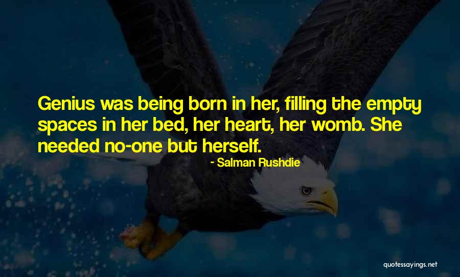 Born Without A Heart Quotes By Salman Rushdie Born Without A Heart Quotes By Salman Rushdie