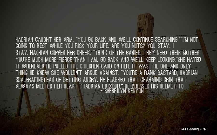 Born Without A Heart Quotes By Sherrilyn Kenyon Born Without A Heart Quotes By Sherrilyn Kenyon