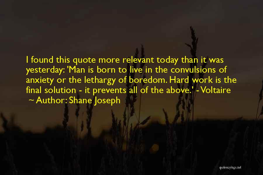 Born Yesterday Quotes By Shane Joseph