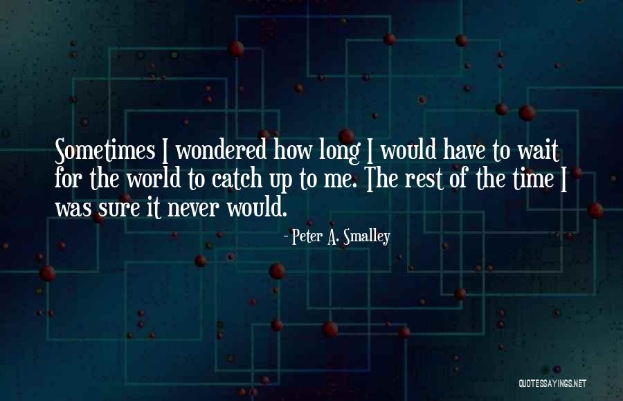 Borne Jeff Vandermeer Quotes By Peter A. Smalley Borne Jeff Vandermeer Quotes By Peter A. Smalley