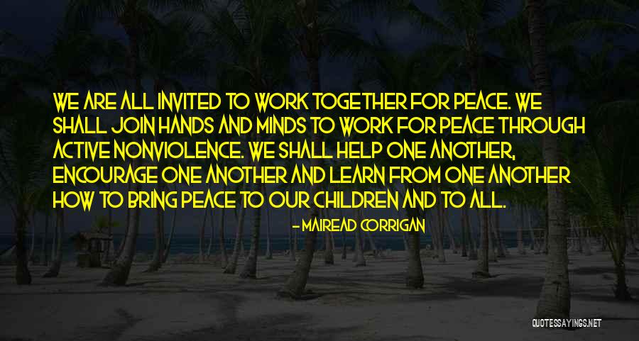 Bornemanns Quotes By Mairead Corrigan Bornemanns Quotes By Mairead Corrigan