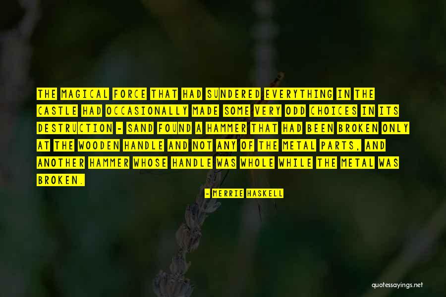 Bornes Lumineuses Quotes By Merrie Haskell Bornes Lumineuses Quotes By Merrie Haskell