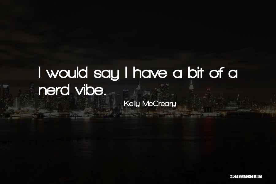 Boroka Bokor Quotes By Kelly McCreary Boroka Bokor Quotes By Kelly McCreary