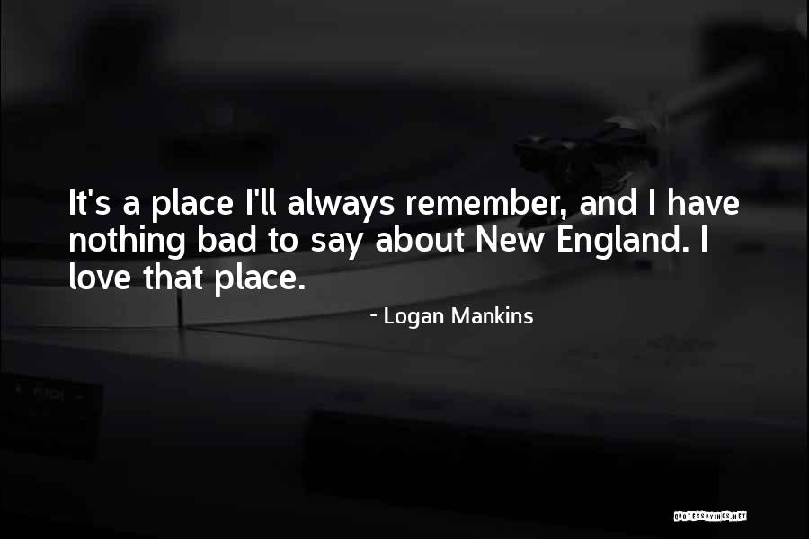 Borokhim Quotes By Logan Mankins Borokhim Quotes By Logan Mankins