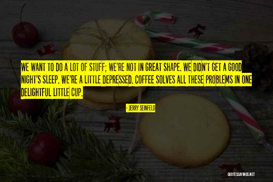 Boroko Foodworld Quotes By Jerry Seinfeld Boroko Foodworld Quotes By Jerry Seinfeld
