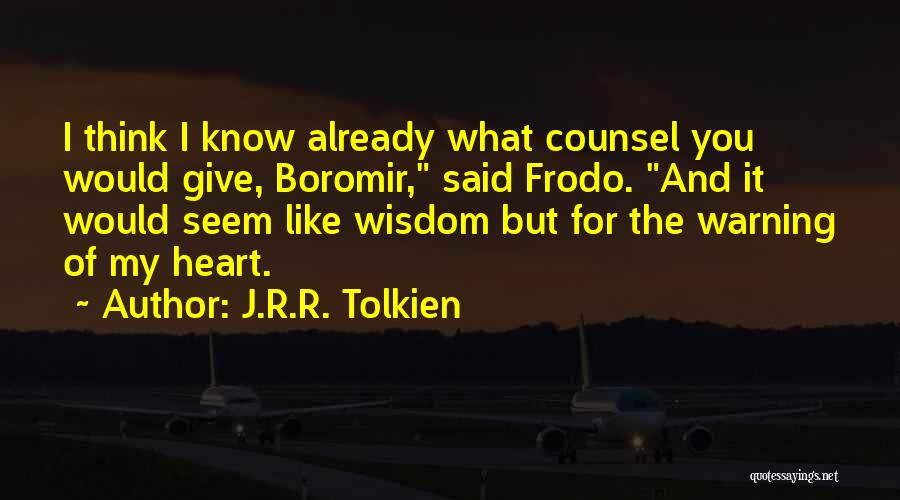 Boromir Quotes By J.R.R. Tolkien