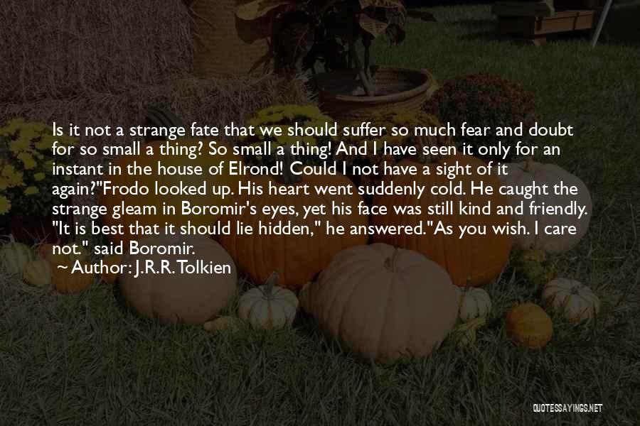 Boromir Quotes By J.R.R. Tolkien