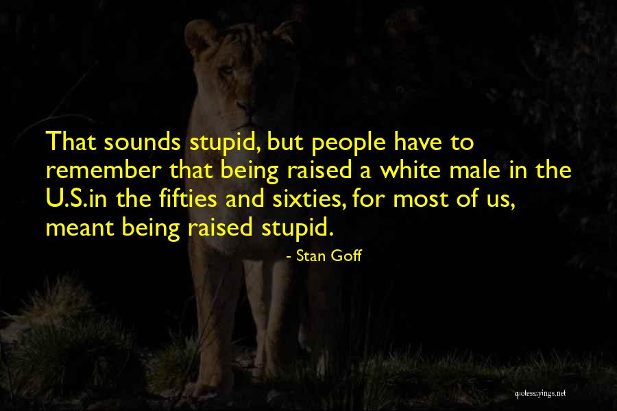 Boroto Song Quotes By Stan Goff Boroto Song Quotes By Stan Goff