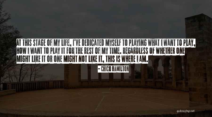 Borovik Grib Quotes By Chico Hamilton Borovik Grib Quotes By Chico Hamilton