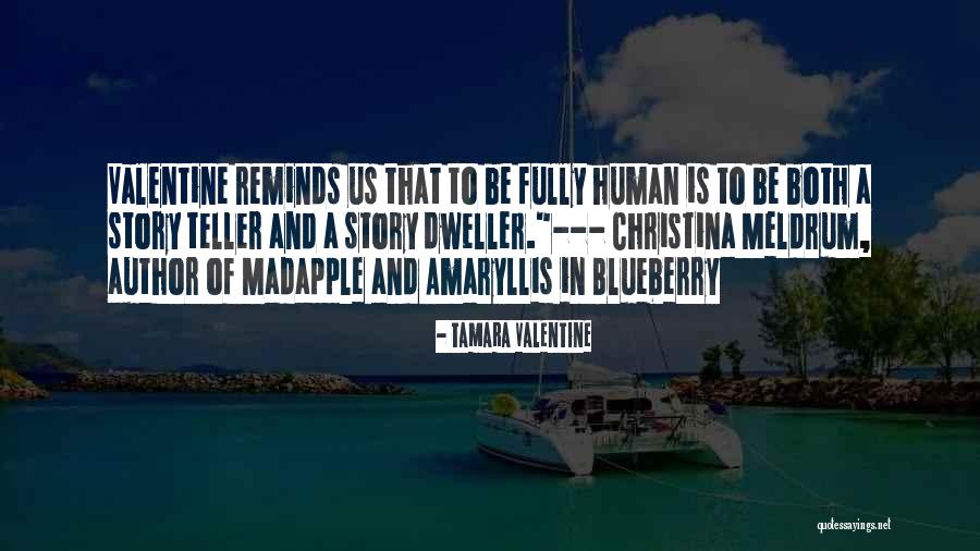 Borovik Grib Quotes By Tamara Valentine Borovik Grib Quotes By Tamara Valentine
