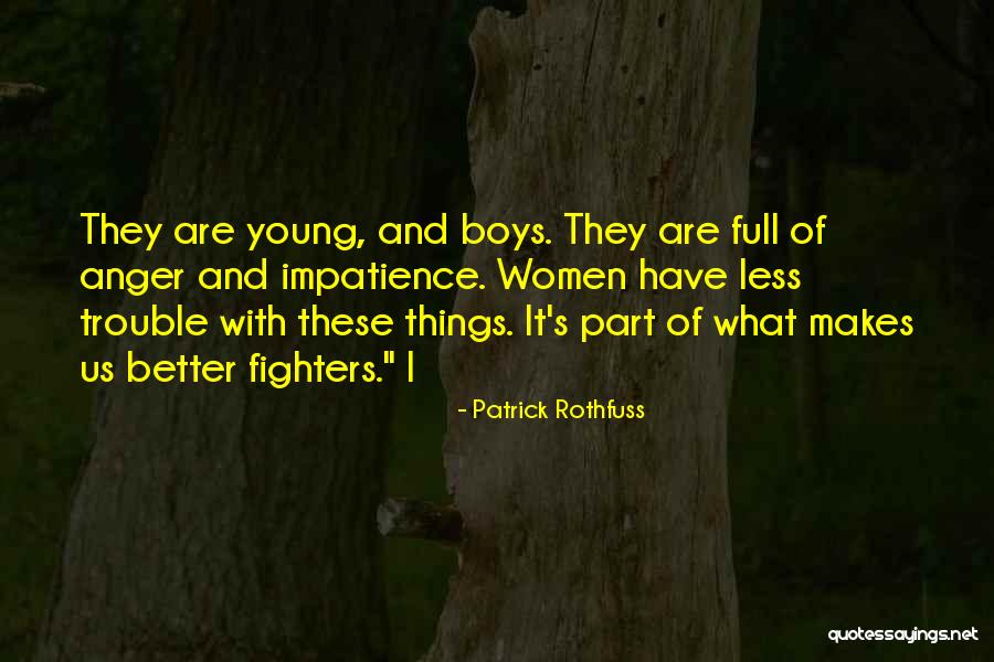 Borovnisa Model Quotes By Patrick Rothfuss Borovnisa Model Quotes By Patrick Rothfuss