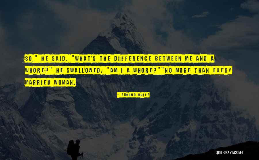 Borowiec New Jersey Quotes By Edmund White Borowiec New Jersey Quotes By Edmund White