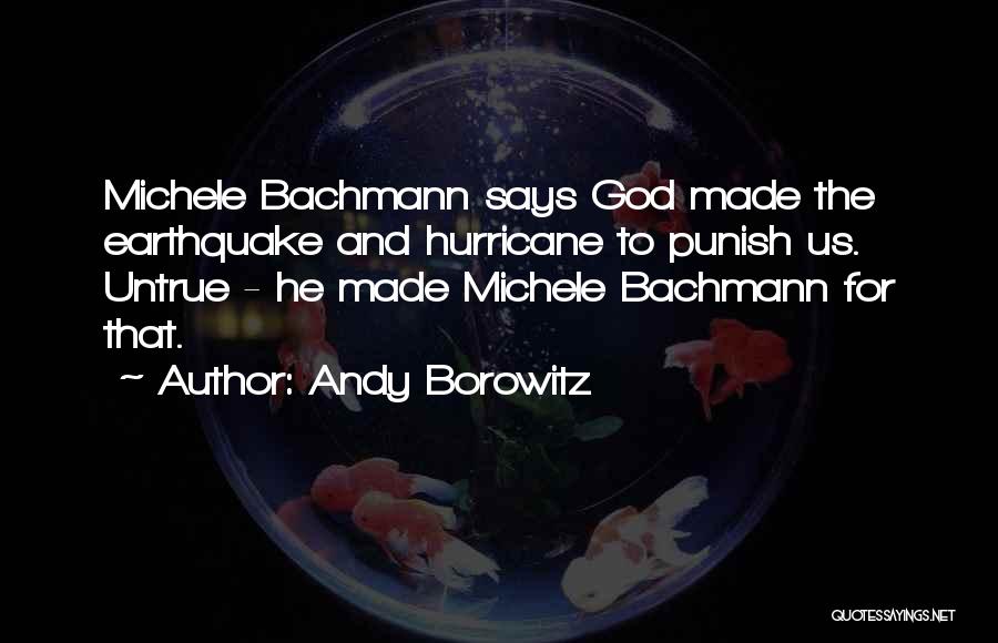 Borowitz Quotes By Andy Borowitz