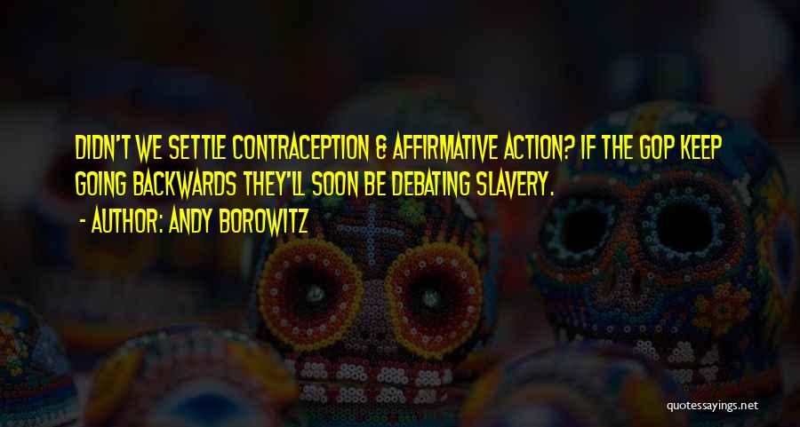 Borowitz Quotes By Andy Borowitz