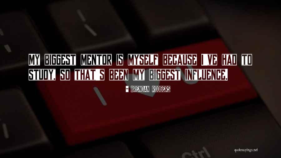 Borowski And Traylor Quotes By Brendan Rodgers Borowski And Traylor Quotes By Brendan Rodgers