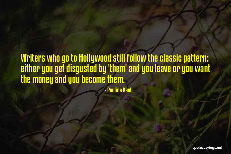 Borowsky Steven Quotes By Pauline Kael Borowsky Steven Quotes By Pauline Kael