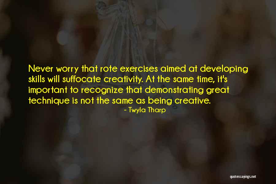 Borowy Mlyn Quotes By Twyla Tharp Borowy Mlyn Quotes By Twyla Tharp