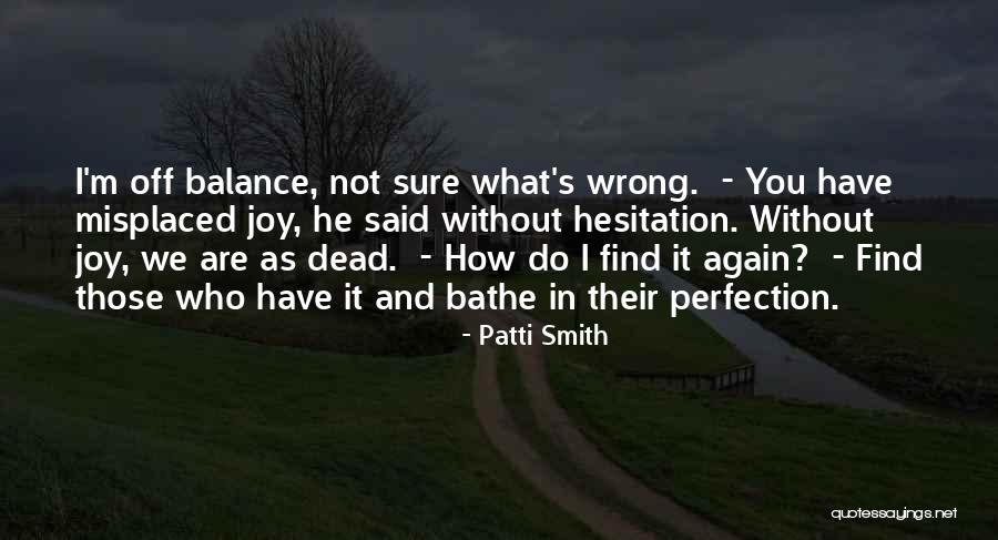 Borrachera Sinonimo Quotes By Patti Smith Borrachera Sinonimo Quotes By Patti Smith