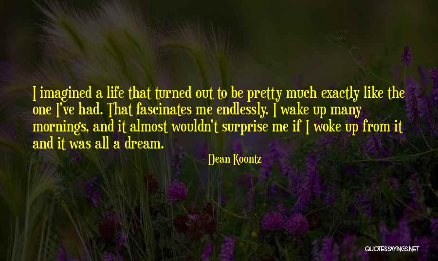 Borrachos Peleando Quotes By Dean Koontz Borrachos Peleando Quotes By Dean Koontz