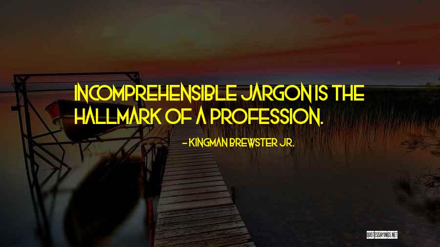 Borrachos Peleando Quotes By Kingman Brewster Jr. Borrachos Peleando Quotes By Kingman Brewster Jr.