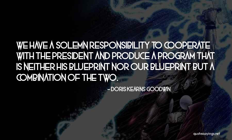 Borramos De La Quotes By Doris Kearns Goodwin Borramos De La Quotes By Doris Kearns Goodwin