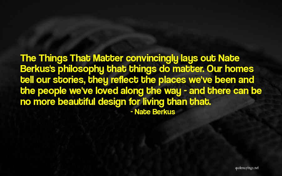 Borras Quotes By Nate Berkus Borras Quotes By Nate Berkus