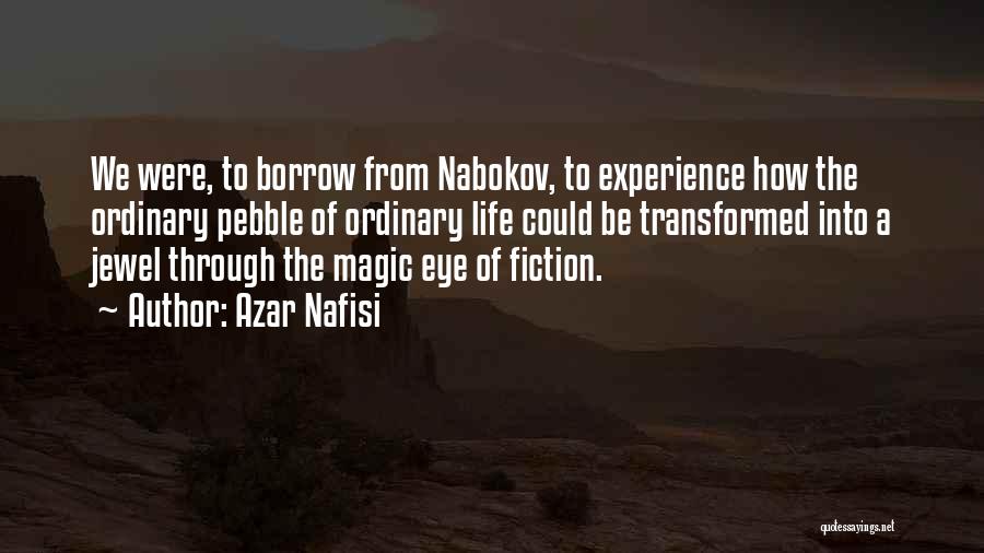 Borrow Life Quotes By Azar Nafisi