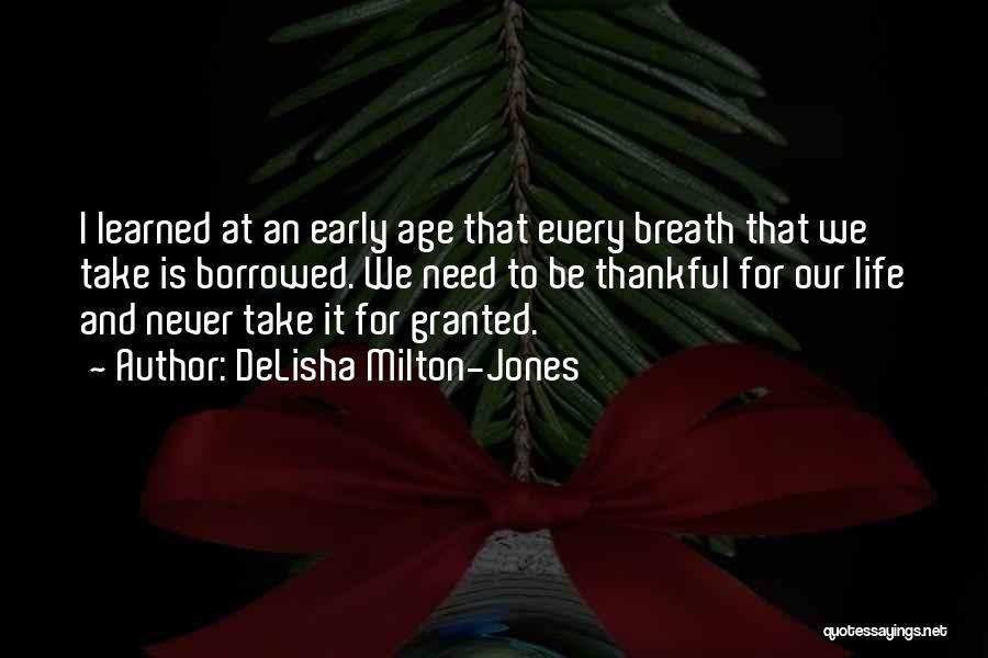 Borrowed Life Quotes By DeLisha Milton-Jones