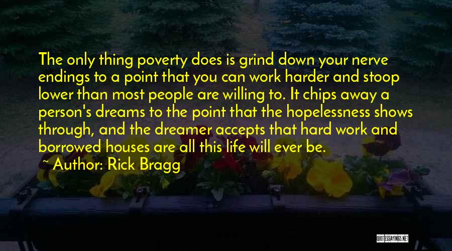 Borrowed Life Quotes By Rick Bragg