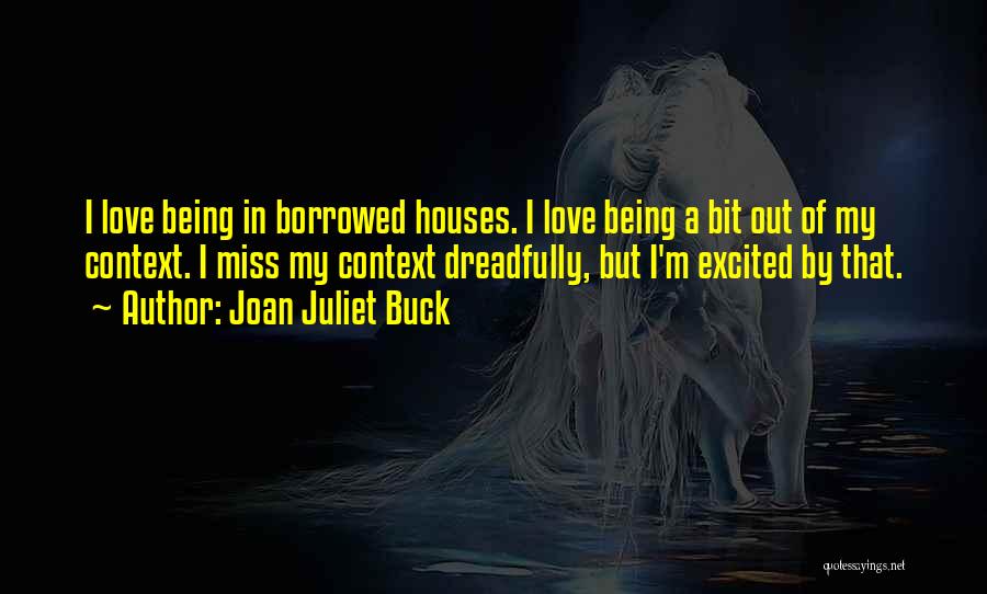 Borrowed Love Quotes By Joan Juliet Buck