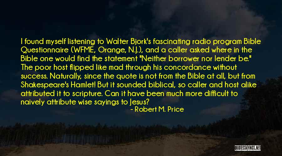 Borrower Lender Quotes By Robert M. Price Borrower Lender Quotes By Robert M. Price