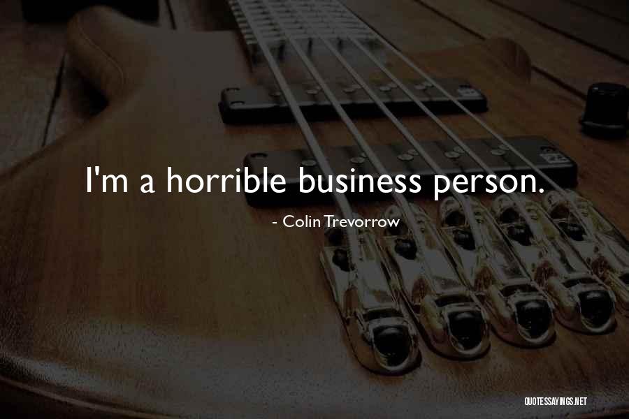 Borrowers Defense Quotes By Colin Trevorrow