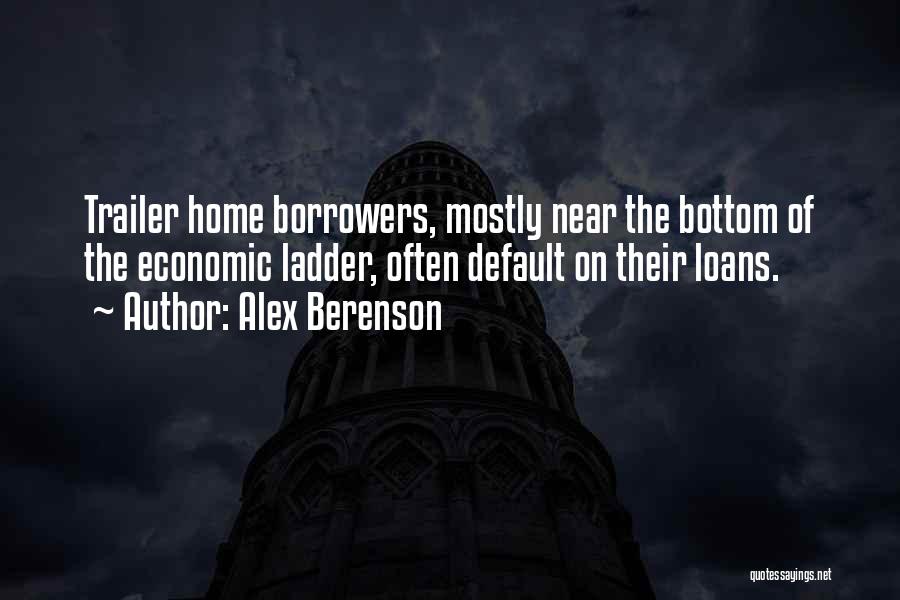 Borrowers Quotes By Alex Berenson