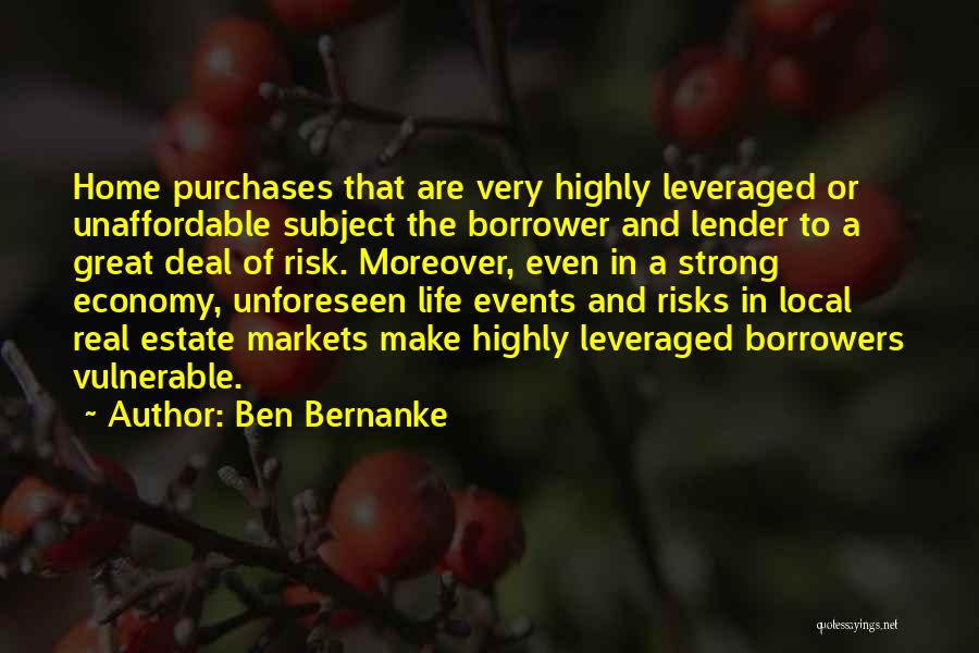 Borrowers Quotes By Ben Bernanke