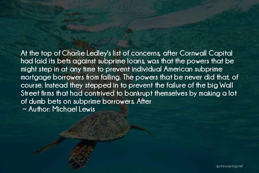 Borrowers Quotes By Michael Lewis