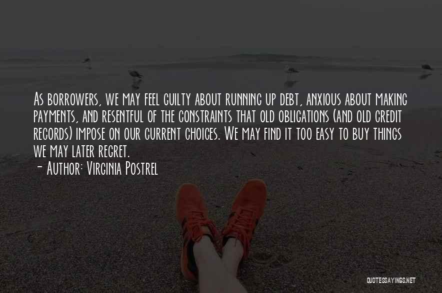 Borrowers Quotes By Virginia Postrel