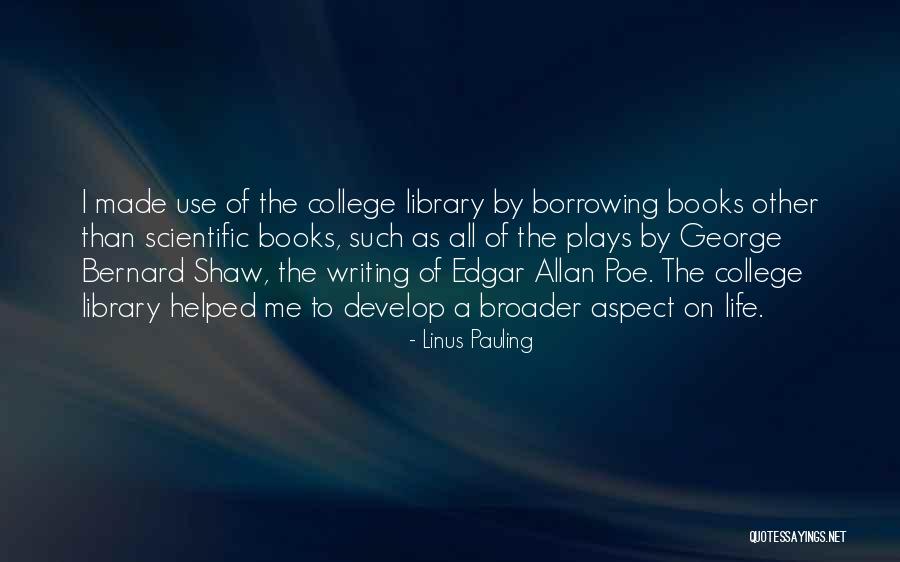 Borrowing Books Quotes By Linus Pauling Borrowing Books Quotes By Linus Pauling