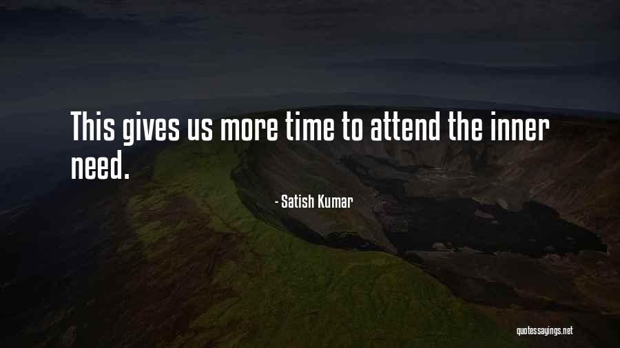 Borrowing From A Friend And Losing Their Stuff Quotes By Satish Kumar Borrowing From A Friend And Losing Their Stuff Quotes By Satish Kumar