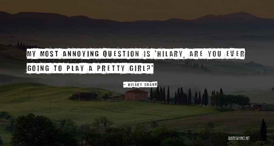 Borsalino Satu Quotes By Hilary Swank Borsalino Satu Quotes By Hilary Swank