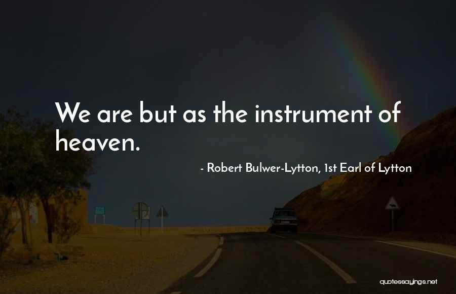 Borsodi Hirek Quotes By Robert Bulwer-Lytton, 1st Earl Of Lytton Borsodi Hirek Quotes By Robert Bulwer-Lytton, 1st Earl Of Lytton