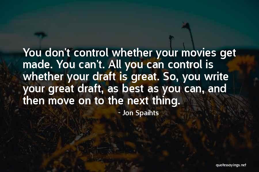 Borstein Family Foundation Quotes By Jon Spaihts Borstein Family Foundation Quotes By Jon Spaihts