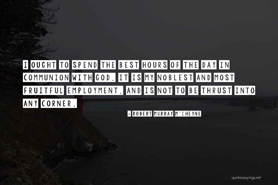 Borsten Tiener Quotes By Robert Murray M'Cheyne Borsten Tiener Quotes By Robert Murray M'Cheyne