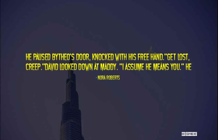 Borta Quotes By Nora Roberts Borta Quotes By Nora Roberts