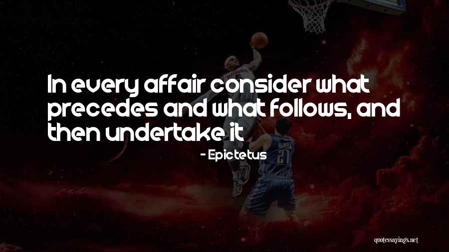 Bortak Quotes By Epictetus Bortak Quotes By Epictetus