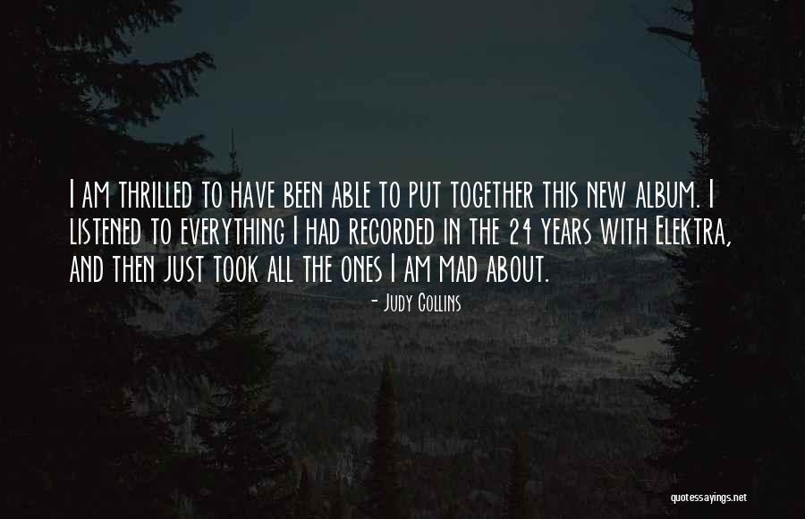 Bortans Quotes By Judy Collins Bortans Quotes By Judy Collins