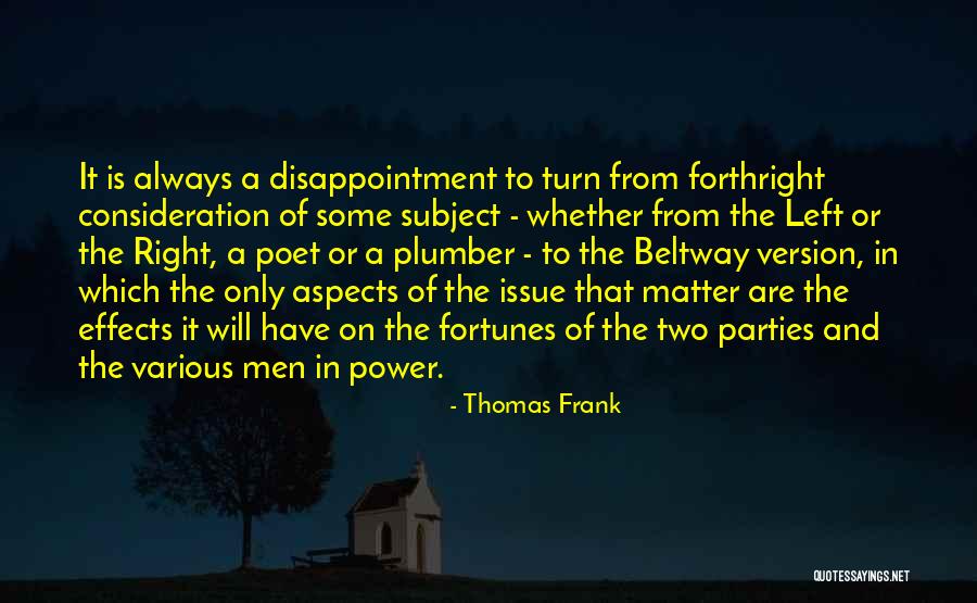 Borthakur Ias Quotes By Thomas Frank Borthakur Ias Quotes By Thomas Frank