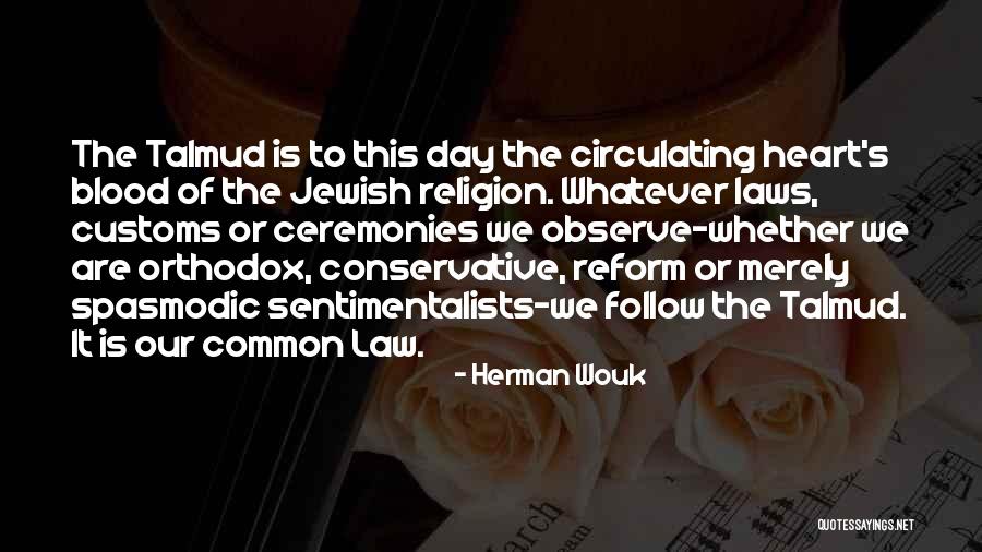 Bortnick Plastic Surgery Quotes By Herman Wouk Bortnick Plastic Surgery Quotes By Herman Wouk