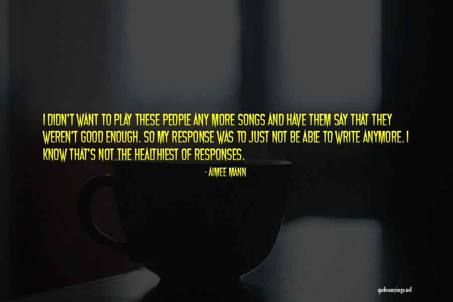 Bortoli Winery Quotes By Aimee Mann Bortoli Winery Quotes By Aimee Mann