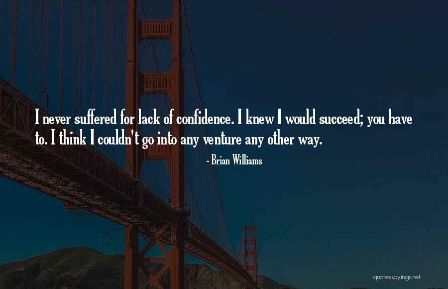 Bortolotti Julie Quotes By Brian Williams Bortolotti Julie Quotes By Brian Williams